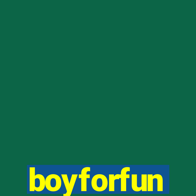 boyforfun