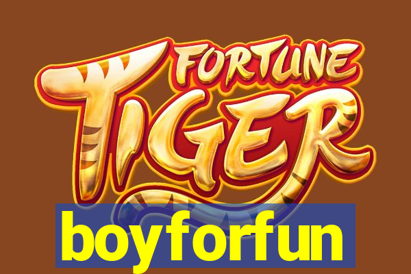 boyforfun