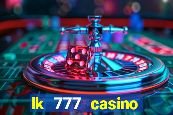 lk 777 casino login register