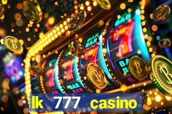 lk 777 casino login register