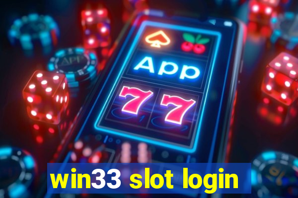 win33 slot login