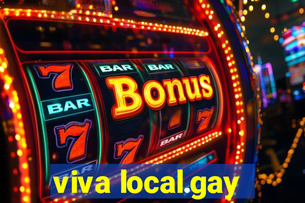 viva local.gay