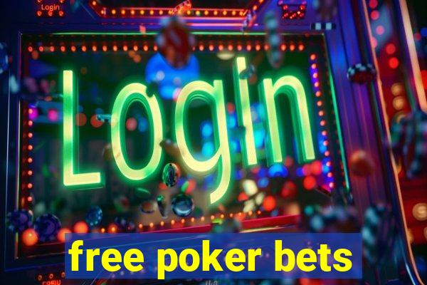 free poker bets