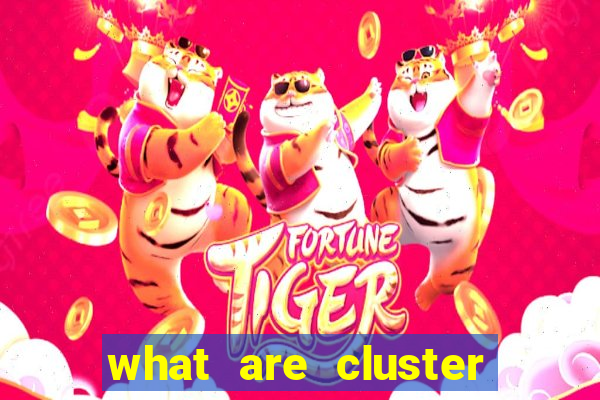 what are cluster pay slots