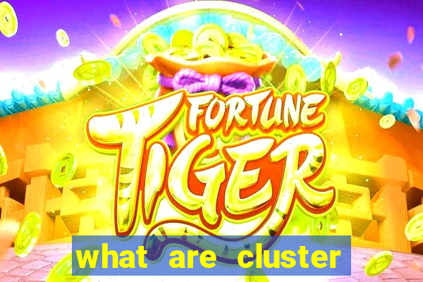 what are cluster pay slots