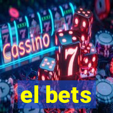 el bets