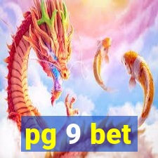 pg 9 bet