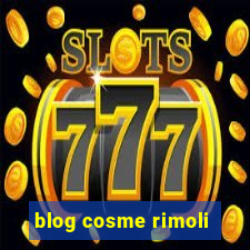 blog cosme rimoli