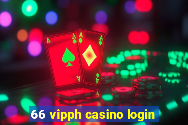 66 vipph casino login