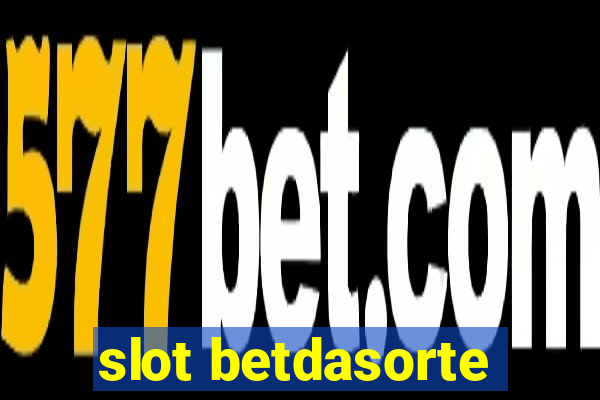 slot betdasorte