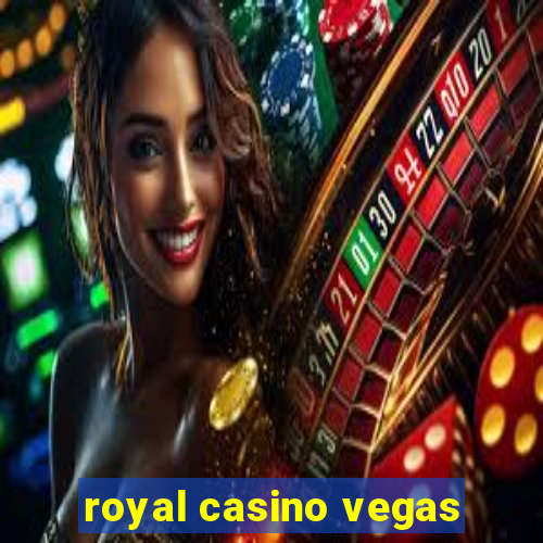 royal casino vegas