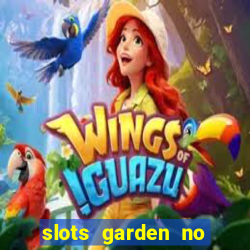 slots garden no deposit bonus