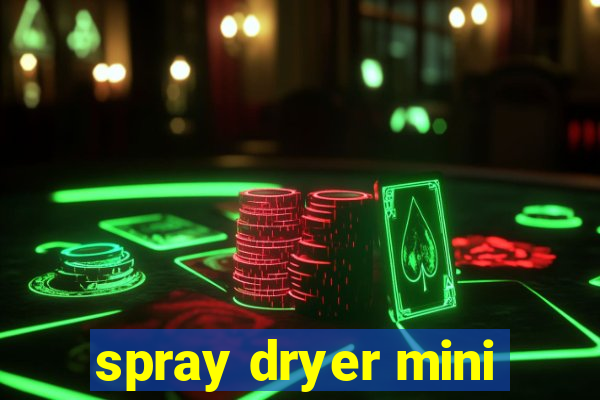 spray dryer mini