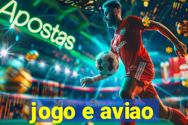 jogo e aviao