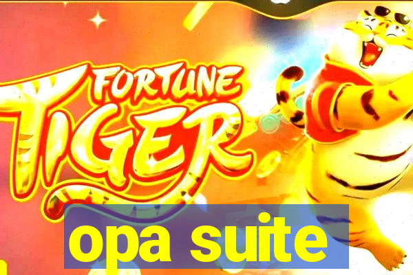 opa suite