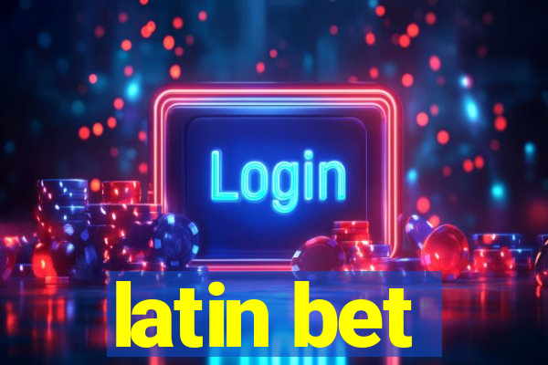 latin bet