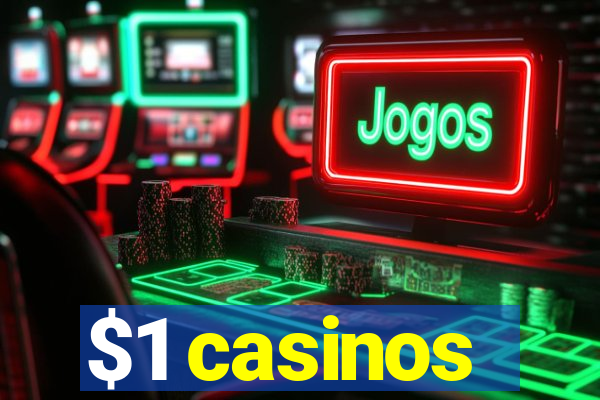 $1 casinos