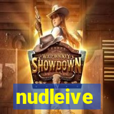 nudleive