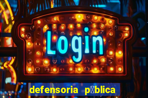 defensoria p煤blica em betim