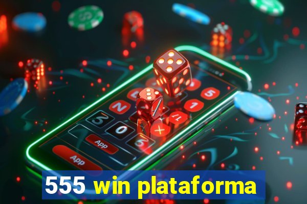 555 win plataforma