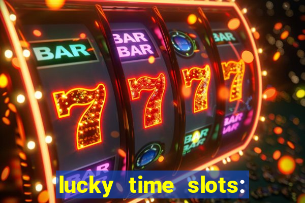 lucky time slots: casino 777