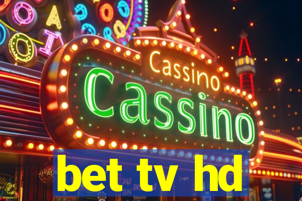 bet tv hd