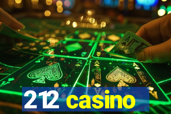 212 casino