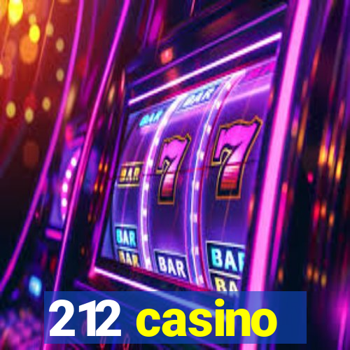 212 casino