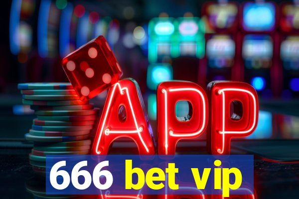 666 bet vip