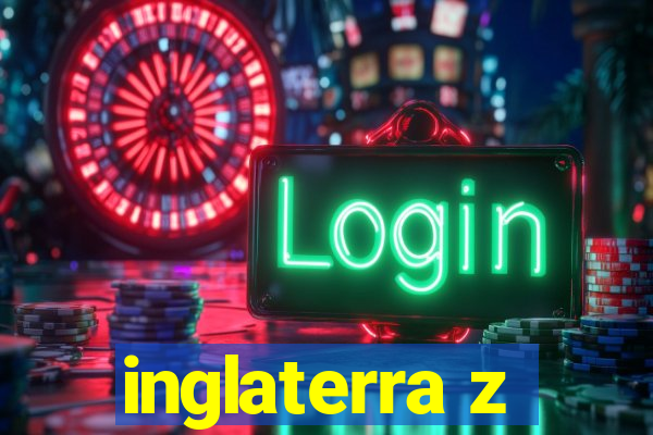 inglaterra z