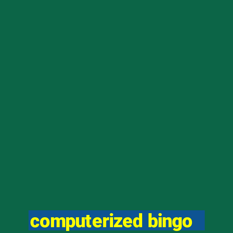 computerized bingo