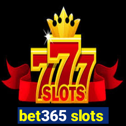 bet365 slots