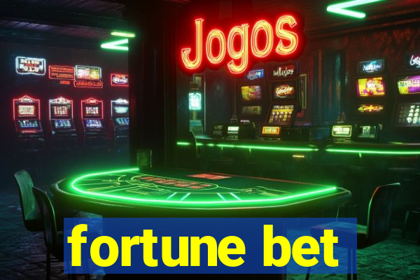 fortune bet