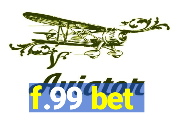 f.99 bet