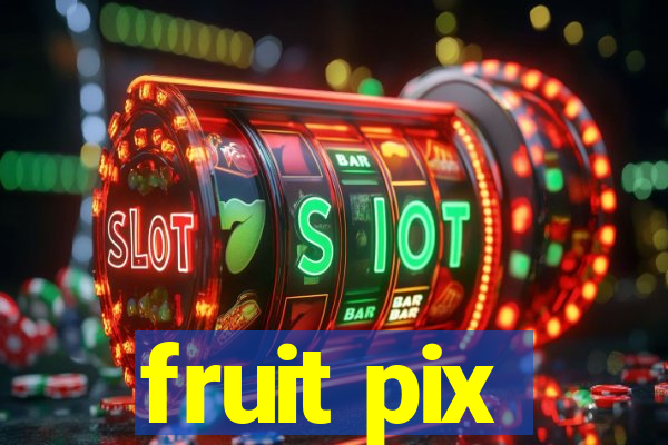 fruit pix