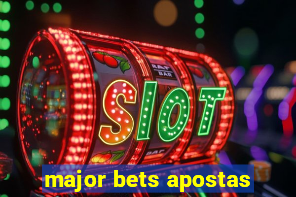 major bets apostas