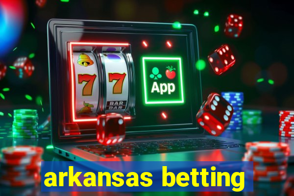 arkansas betting