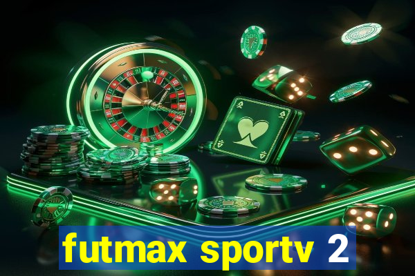 futmax sportv 2