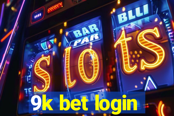 9k bet login