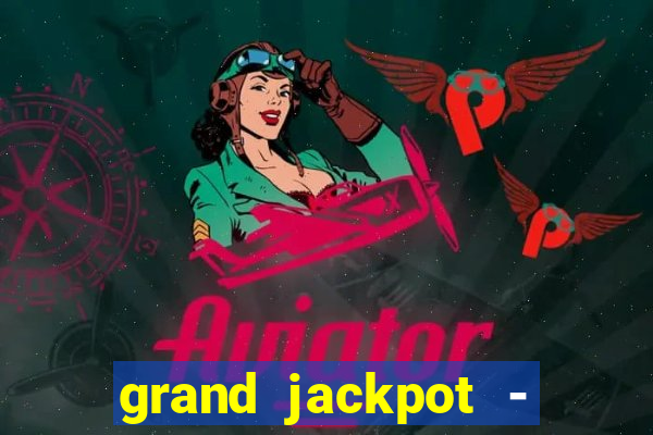 grand jackpot - vegas casino