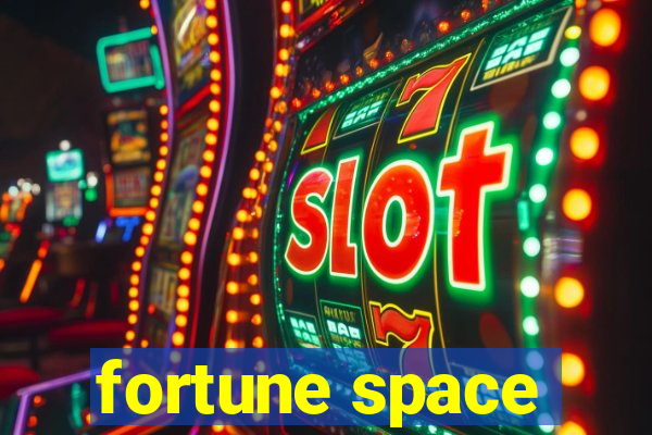 fortune space