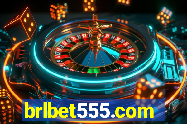 brlbet555.com