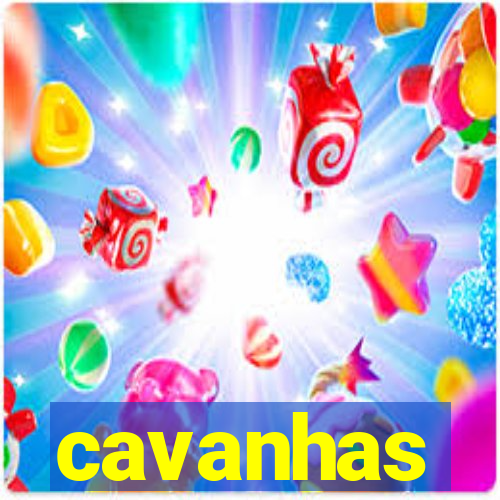 cavanhas