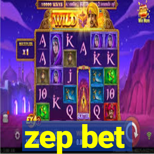 zep bet