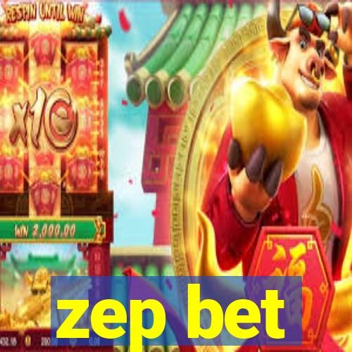 zep bet