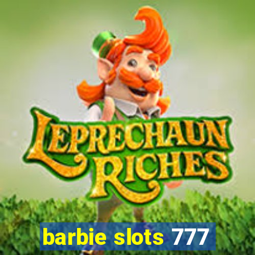 barbie slots 777