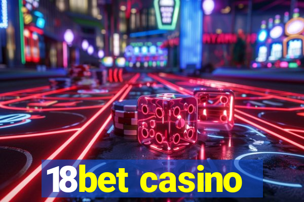 18bet casino