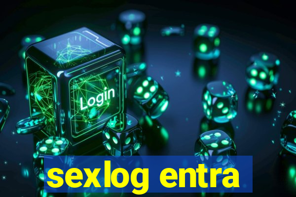 sexlog entra