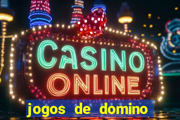 jogos de domino que ganha dinheiro