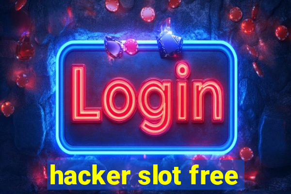 hacker slot free